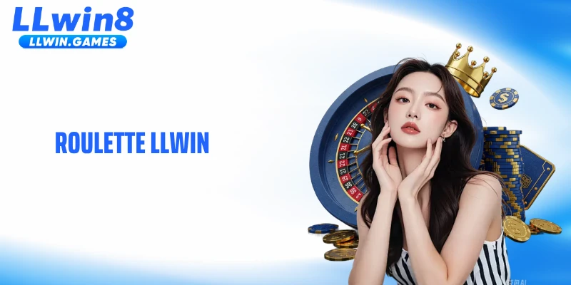 Roulette LLWIN: Hé Lộ Quy Luật Bánh Xe Đánh Bại May Rủi